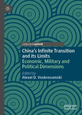 Voskressenski |  China¿s Infinite Transition and its Limits | Buch |  Sack Fachmedien