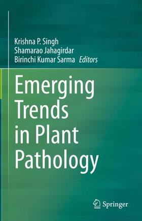 Singh / Sarma / Jahagirdar |  Emerging Trends in Plant Pathology | Buch |  Sack Fachmedien