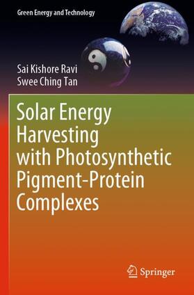 Tan / Ravi |  Solar Energy Harvesting with Photosynthetic Pigment-Protein Complexes | Buch |  Sack Fachmedien