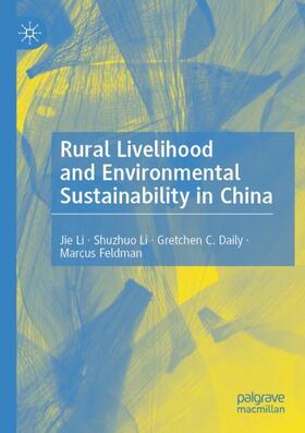 Li / Feldman / Daily |  Rural Livelihood and Environmental Sustainability in China | Buch |  Sack Fachmedien