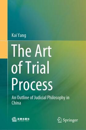 Yang |  The Art of Trial Process | Buch |  Sack Fachmedien