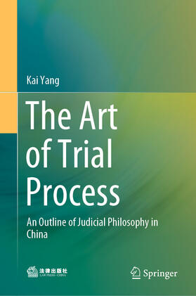 Yang |  The Art of Trial Process | eBook | Sack Fachmedien