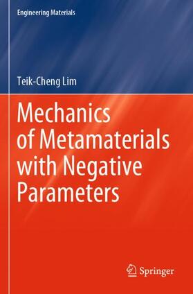 Lim |  Mechanics of Metamaterials with Negative Parameters | Buch |  Sack Fachmedien