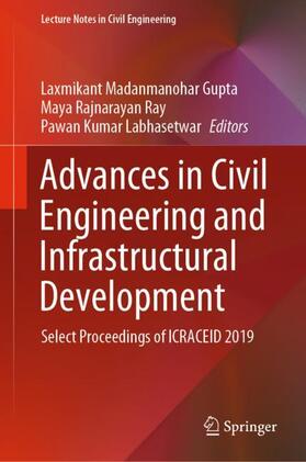 Gupta / Labhasetwar / Ray |  Advances in Civil Engineering and Infrastructural Development | Buch |  Sack Fachmedien