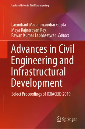 Gupta / Ray / Labhasetwar |  Advances in Civil Engineering and Infrastructural Development | eBook | Sack Fachmedien