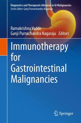 Nagaraju / Vadde |  Immunotherapy for Gastrointestinal Malignancies | Buch |  Sack Fachmedien