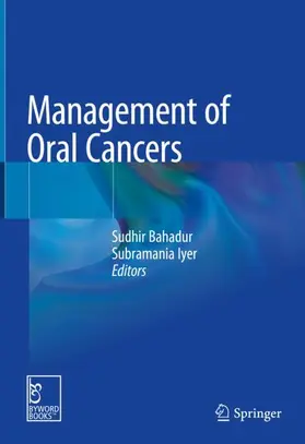 Bahadur / Iyer |  Management of Oral Cancers | Buch |  Sack Fachmedien