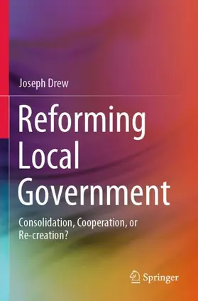 Drew |  Reforming Local Government | Buch |  Sack Fachmedien