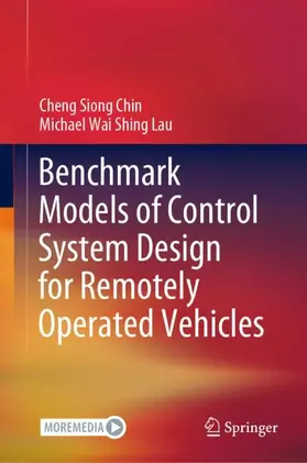 Lau / Chin |  Benchmark Models of Control System Design for Remotely Operated Vehicles | Buch |  Sack Fachmedien