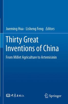 Feng / Hua |  Thirty Great Inventions of China | Buch |  Sack Fachmedien