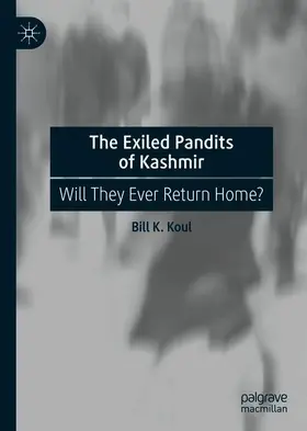 Koul |  The Exiled Pandits of Kashmir | Buch |  Sack Fachmedien