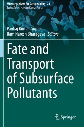 Bharagava / Gupta |  Fate and Transport of Subsurface Pollutants | Buch |  Sack Fachmedien