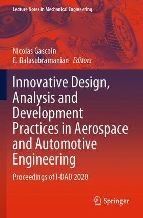 Balasubramanian / Gascoin |  Innovative Design, Analysis and Development Practices in Aerospace and Automotive Engineering | Buch |  Sack Fachmedien