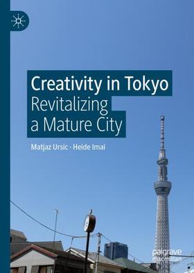 Imai / Ursic |  Creativity in Tokyo | Buch |  Sack Fachmedien