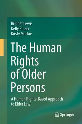 Lewis / Mackie / Purser | The Human Rights of Older Persons | Buch | 978-981-15-6734-6 | sack.de