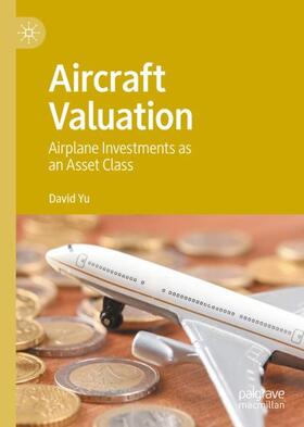 Yu |  Aircraft Valuation | Buch |  Sack Fachmedien