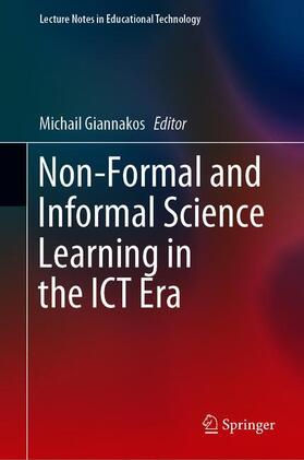 Giannakos |  Non-Formal and Informal Science Learning in the ICT Era | Buch |  Sack Fachmedien