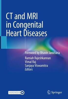 Rajeshkannan / Viswamitra / Raj |  CT and MRI in Congenital Heart Diseases | Buch |  Sack Fachmedien