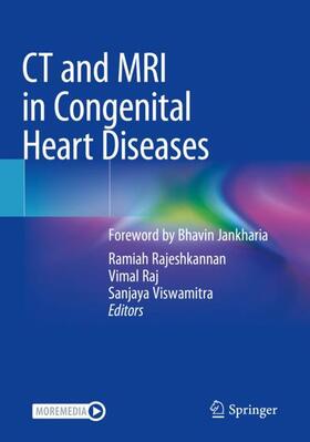 Rajeshkannan / Viswamitra / Raj |  CT and MRI in Congenital Heart Diseases | Buch |  Sack Fachmedien