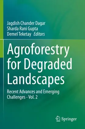 Dagar / Teketay / Gupta |  Agroforestry for Degraded Landscapes | Buch |  Sack Fachmedien