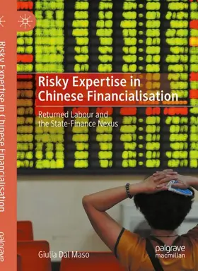 Dal Maso |  Risky Expertise in Chinese Financialisation | Buch |  Sack Fachmedien