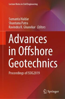 Haldar / Ghanekar / Patra |  Advances in Offshore Geotechnics | Buch |  Sack Fachmedien
