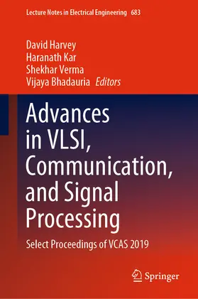 Harvey / Kar / Verma |  Advances in VLSI, Communication, and Signal Processing | eBook | Sack Fachmedien