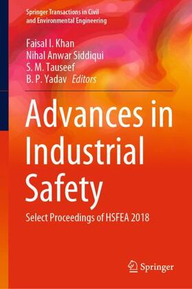 Khan / Yadav / Siddiqui |  Advances in Industrial Safety | Buch |  Sack Fachmedien