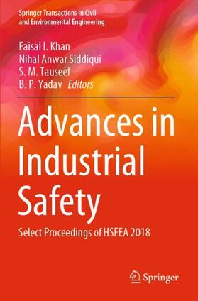 Khan / Yadav / Siddiqui |  Advances in Industrial Safety | Buch |  Sack Fachmedien