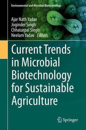 Yadav / Singh |  Current Trends in Microbial Biotechnology for Sustainable Agriculture | Buch |  Sack Fachmedien