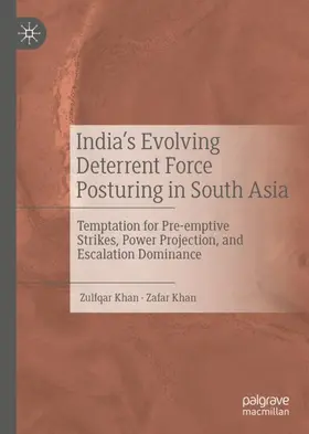 Khan |  India¿s Evolving Deterrent Force Posturing in South Asia | Buch |  Sack Fachmedien