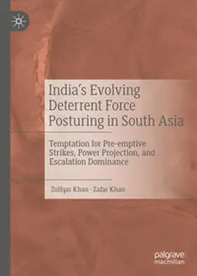 Khan |  India’s Evolving Deterrent Force Posturing in South Asia | eBook | Sack Fachmedien