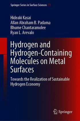 Kasai / Arevalo / Padama |  Hydrogen and Hydrogen-Containing Molecules on Metal Surfaces | Buch |  Sack Fachmedien