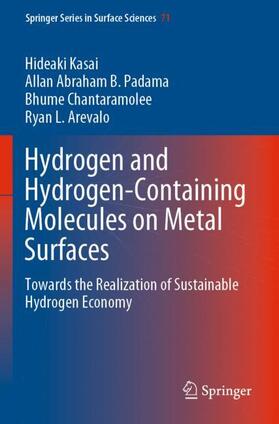 Kasai / Arevalo / Padama |  Hydrogen and Hydrogen-Containing Molecules on Metal Surfaces | Buch |  Sack Fachmedien