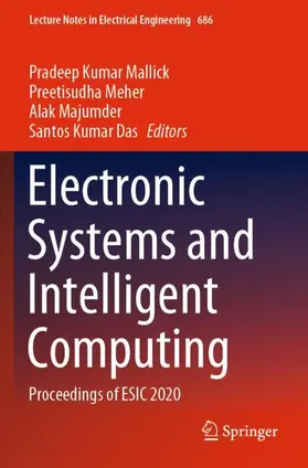 Mallick / Meher / Majumder |  Electronic Systems and Intelligent Computing | Buch |  Sack Fachmedien