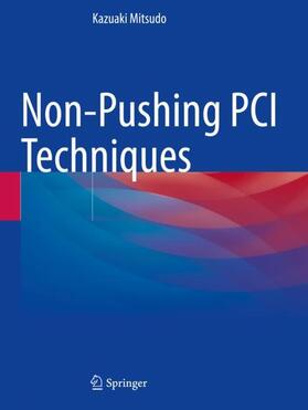 Mitsudo |  Non-Pushing PCI Techniques | Buch |  Sack Fachmedien
