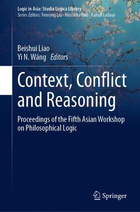 Wáng / Liao |  Context, Conflict and Reasoning | Buch |  Sack Fachmedien