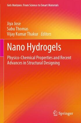 Jose / Thakur / Thomas |  Nano Hydrogels | Buch |  Sack Fachmedien