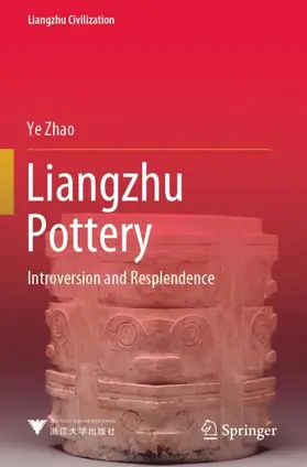 Zhao |  Liangzhu Pottery | Buch |  Sack Fachmedien