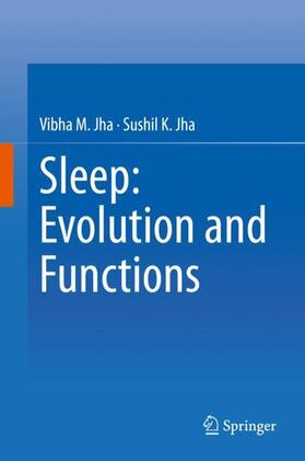 Jha |  Sleep: Evolution and Functions | Buch |  Sack Fachmedien