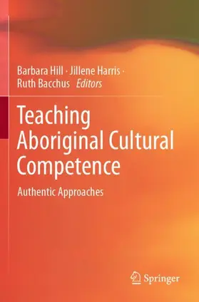 Hill / Bacchus / Harris |  Teaching Aboriginal Cultural Competence | Buch |  Sack Fachmedien