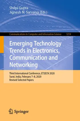 Sarvaiya / Gupta |  Emerging Technology Trends in Electronics, Communication and Networking | Buch |  Sack Fachmedien