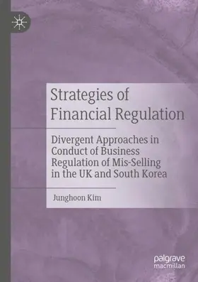 Kim |  Strategies of Financial Regulation | Buch |  Sack Fachmedien