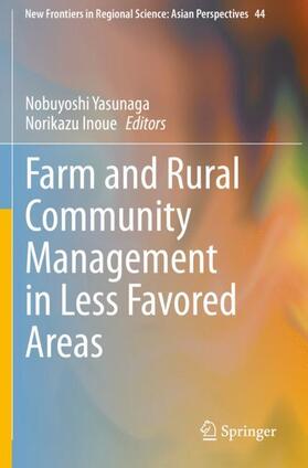 Inoue / Yasunaga |  Farm and Rural Community Management in Less Favored Areas | Buch |  Sack Fachmedien
