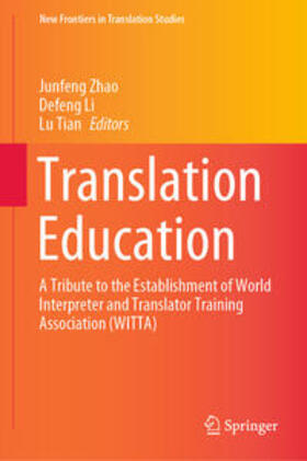 Zhao / Li / Tian |  Translation Education | eBook | Sack Fachmedien