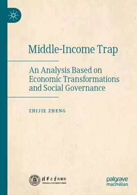 Zheng |  Middle-Income Trap | Buch |  Sack Fachmedien