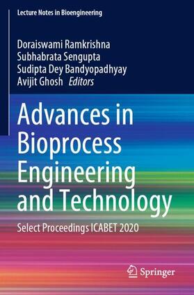 Ramkrishna / Ghosh / Sengupta |  Advances in Bioprocess Engineering and Technology | Buch |  Sack Fachmedien