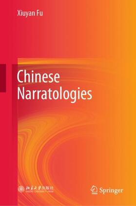 Fu |  Chinese Narratologies | Buch |  Sack Fachmedien