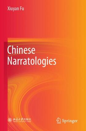 Fu |  Chinese Narratologies | Buch |  Sack Fachmedien