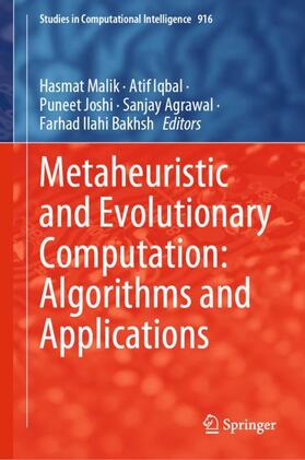 Malik / Iqbal / Bakhsh |  Metaheuristic and Evolutionary Computation: Algorithms and Applications | Buch |  Sack Fachmedien